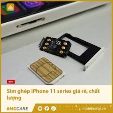 Sim ghép iPhone 11 | 11 Pro | 11 Pro Max - MobileCity - mobilecity.vn