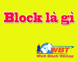 Block là gì ? Và cách block 1 người trên Facebook như nào? - webbachthang.com