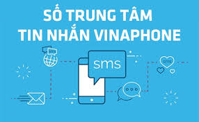 Cách thay đổi trung tâm tin nhắn Vinaphone nhanh chóng ngay tại nhà - myvnpt.vn