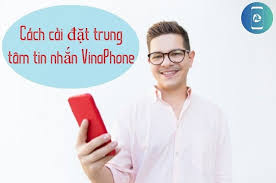 Cài đặt trung tâm tin nhắn VinaPhone cho điện thoại iPhone và Android - Tin Tức Sim Số - tintucsimso.com