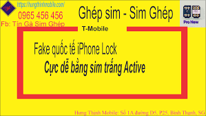 Fake quốc tế iPhone Lock cực dễ bằng sim trắng Active Hưng Thịnh Mobi - hungthinhmobile.com