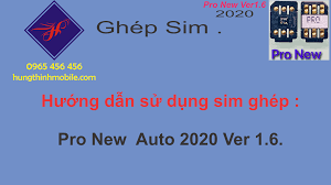 Hướng dẫn ghép sim Pro New Auto 2020 ver 1.6 Hưng Thịnh Mobile - hungthinhmobile.com