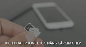 Hướng dẫn kích hoạt iPhone Lock, nâng cấp sim ghép - 9mobi.vn